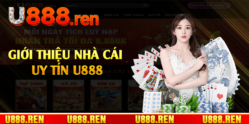 Tìm hiểu chi tiết về nhà cái U888 uy tín hiện nay 