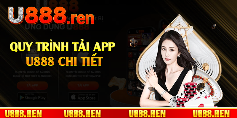 Quy trình tải app U888 chi tiết